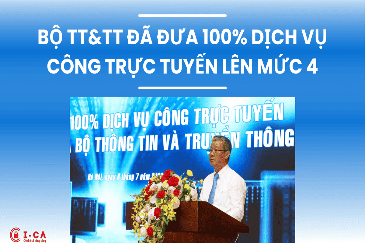 Bộ TT&TT đã đưa 100% dịch vụ công trực tuyến lên mức 4